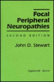 FOCAL PERIPHERAL NEUROPATHIES By John D. Stewart - Hardcover