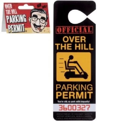 BIG MOUTH TOYS Over The Hill Car Parking Permit Privilege Retirement - Gag Prank - BigMouth Inc