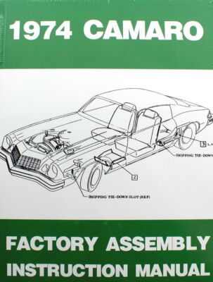 74 Chevy Camaro Factory Assembly Manual Guide Book 1974