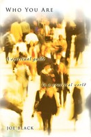 Joe Black | Who You Are | Taschenbuch | Englisch (2007) | A Spiritual Guide