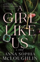 Anna Sophia Mcloughlin | A Girl Like Us | Taschenbuch | Englisch (2025) | 512 S.