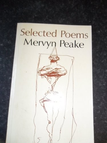 Selected Poems By Mervyn Peake
