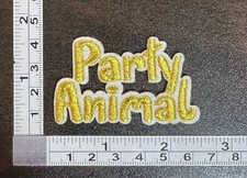 Party Animal Gold Embroidered Iron On Patch