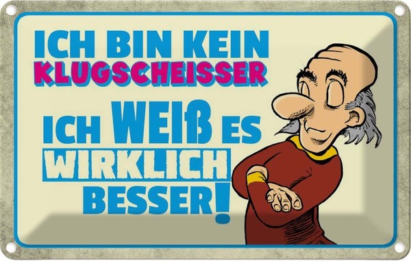 Blechschild 12X18 Cm Bin Kein Klugscheisser Ich Weß Spruch Zitat Deko Geschenk M-image