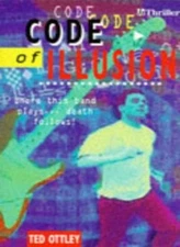 Code of Illusion (H thriller) By Ted Ottley