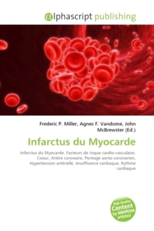 Frederic P. Miller (u. A.) | Infarctus Du Myocarde | Taschenbuch |