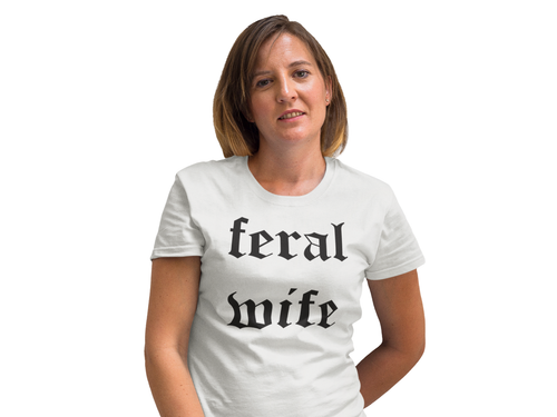Feral Wife 2 unisex T-Shirt gift for wife mom mothers day Mom Gift bride - Picture 16 of 69