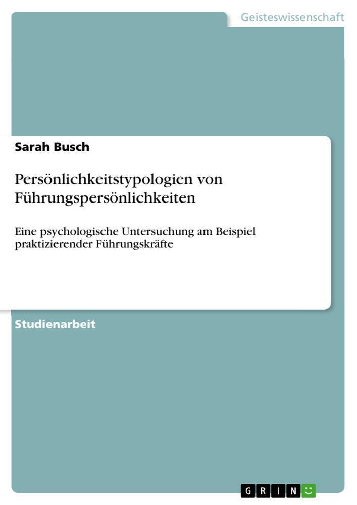 Thumbnail - Persönlichkeitstypologien Von Führungspersönlichkeiten Sarah Busch