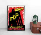 FDP Election Poster 1950s Vote FDP Then Choose Germany Historical Poster