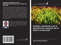 Jean De Dieu Kwizera | AnáLisis EstadíStico De La DistribucióN Espacial De La...