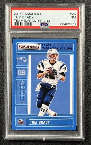 TOM BRADY PSA 7 2016 PANINI ROOKIES & STARS #26 TEAM INFRASTRUCTURE 3178