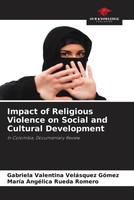 Gabriela Valentina VeláSquez GóMez (U. A.) | Impact Of Religious Violence On...