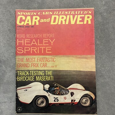 Car And Driver Magazine Apr 1961 Issue Vol 6 No 10 Healey Sprite Maserati Racing