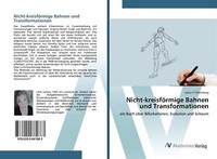 Nicht-KreisföRmige Bahnen Und Transformationen | Buch | 9786200661883
