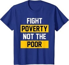End Family Separation Fight Poverty Not The Poor Youth Unisex T-shirt
