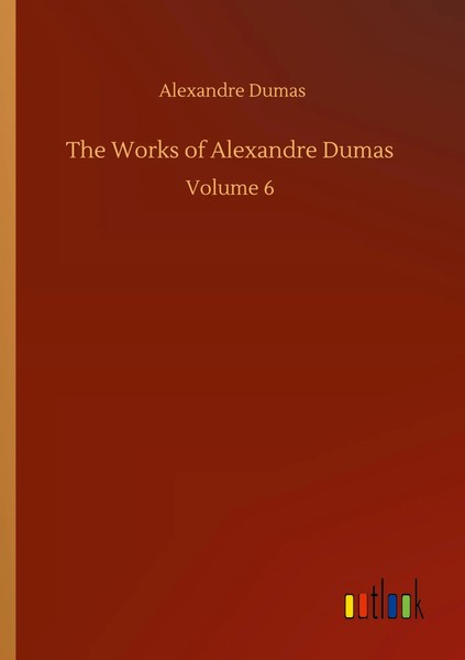 Alexandre Dumas | The Works Of Alexandre Dumas | Taschenbuch | Englisch (2020)-image