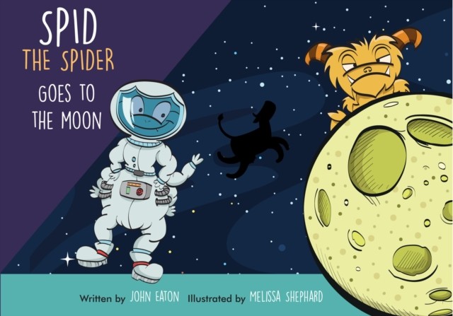 Spid the Spider Goes to the Moon by John Eaton - - Image 2
