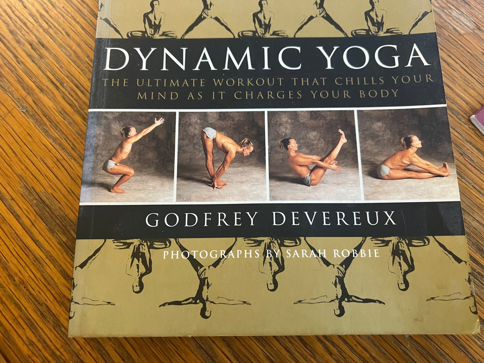 Dynamic Yoga : The Ultimate Workout That Chills Your Mind as It Changes Your...