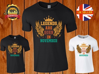 Legends Are Born In November Mens T-Shirt Birthday Month Unisex Gift T Shirt