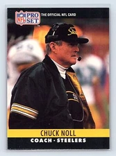 1990 Pro Set #275 Chuck Noll VERY  NICE CARD FRESH PULL