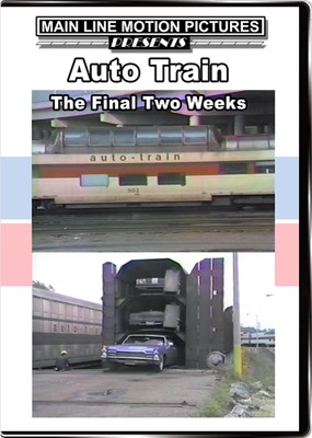 Amtrak's Auto Train The Final Two Weeks DVD NEW Main Line Virginia to Florida