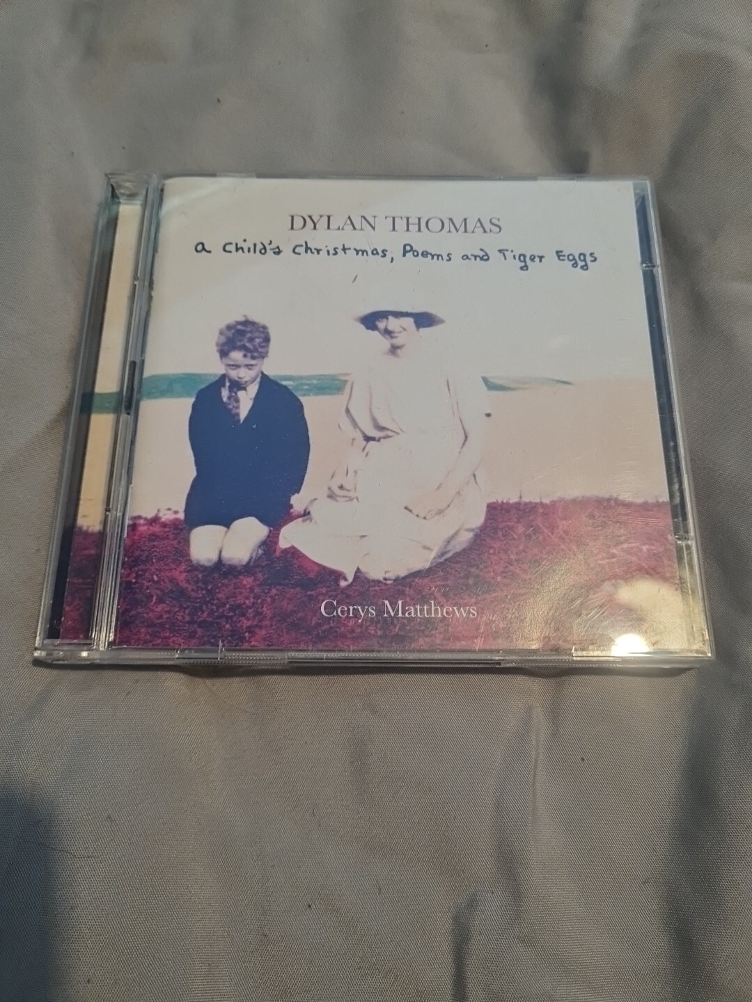 CERYS MATTHEWS - DYLAN THOMAS: A CHILD'S CHRISTMAS, POEMS AND TIGER EGGS