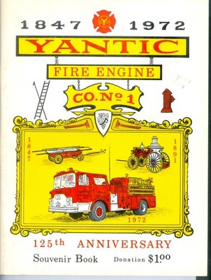 Yantic Fire Engine Company No. 1 125th Anniversary Souvenir Book