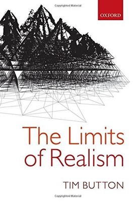 THE LIMITS OF REALISM By Tim Button - Hardcover **Mint Condition**
