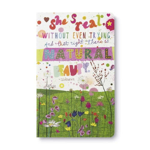 Compendium Softcover Journal - She’s real without even trying… and that ...