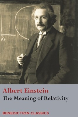 Albert Einstein Meaning of Relativity (Gebundene Ausgabe)