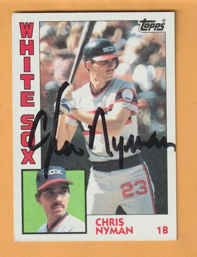 Chris Nyman Chicago White Sox AUTO Signed 1984 Topps Arizona State Sun Devils