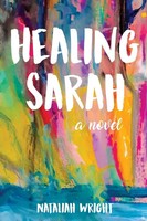 Nataliah Wright | Healing Sarah | Taschenbuch | Englisch (2022) | A Novel