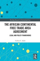 The African Continental Free Trade Area Agreement | Legal And Policy Frameworks