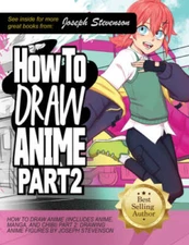How to Draw Anime (Includes Anime, Manga and Chibi) Part 2 Drawing A - VERY GOOD