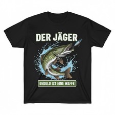 Herren T-Shirt Angler Hecht Raubfisch Der Jäger Geduld ist eine Waffe Geschenk