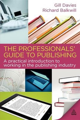 The Professionals' Guide to Publishing: Eine praktische Einführung
