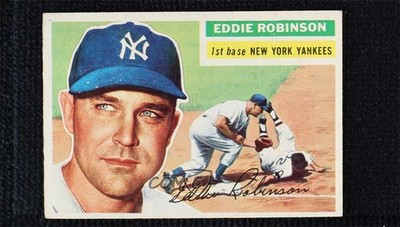 1956 Topps Eddie Robinson (Year Stats Missing 2B and 3B) #302 0n7l