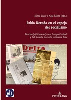 Pablo Neruda En El Espejo Del Socialismo Ilinca Ilian (U. A.) Taschenbuch 2024