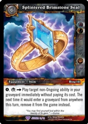 Splintered Brimstone Seal - Justice - World of Warcraft TCG - Picture 1 of 6