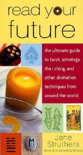 Unlock Your Future with Tarot Astrology I Ching and More - GOOD