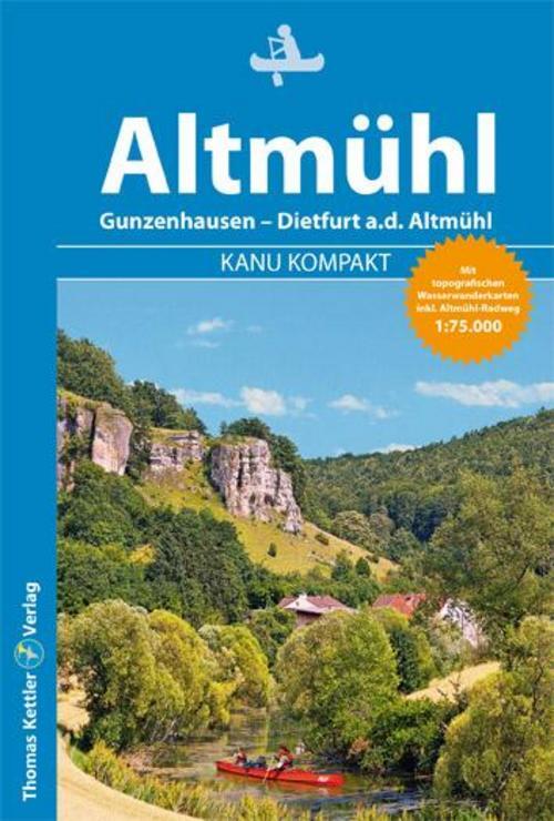Thumbnail - Kanu Kompakt Altmühl - Michael Hennemann - 9783985131020