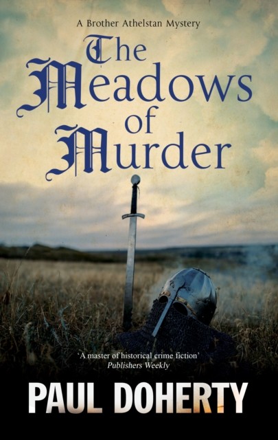 The Meadows of Murder by Paul Doherty (Hardback Book)