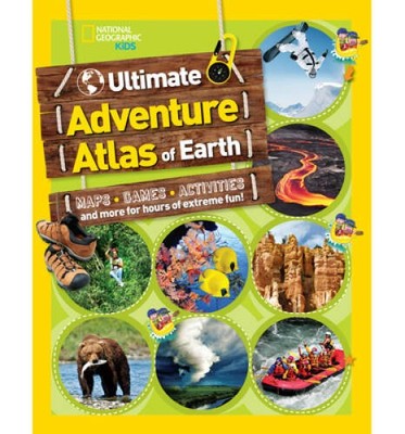 The Ultimate Adventure Atlas of Earth: Maps, Games, Activities, and  - VERY GOOD