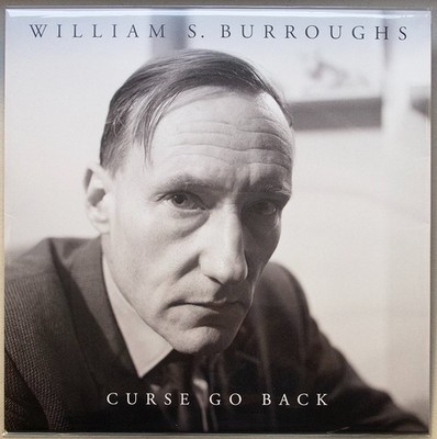 William S. Burroughs   Curse Go Back (4th edition of 500)