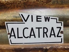 VINTAGE ALCATRAZ PORCELAIN SIGN OLD PRISON JAIL PENITENTIARY SOUVENIR CALIFORNIA