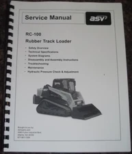 ASV RC-100 RUBBER TRACK LOADER SERVICE SHOP REPAIR MANUAL BOOK