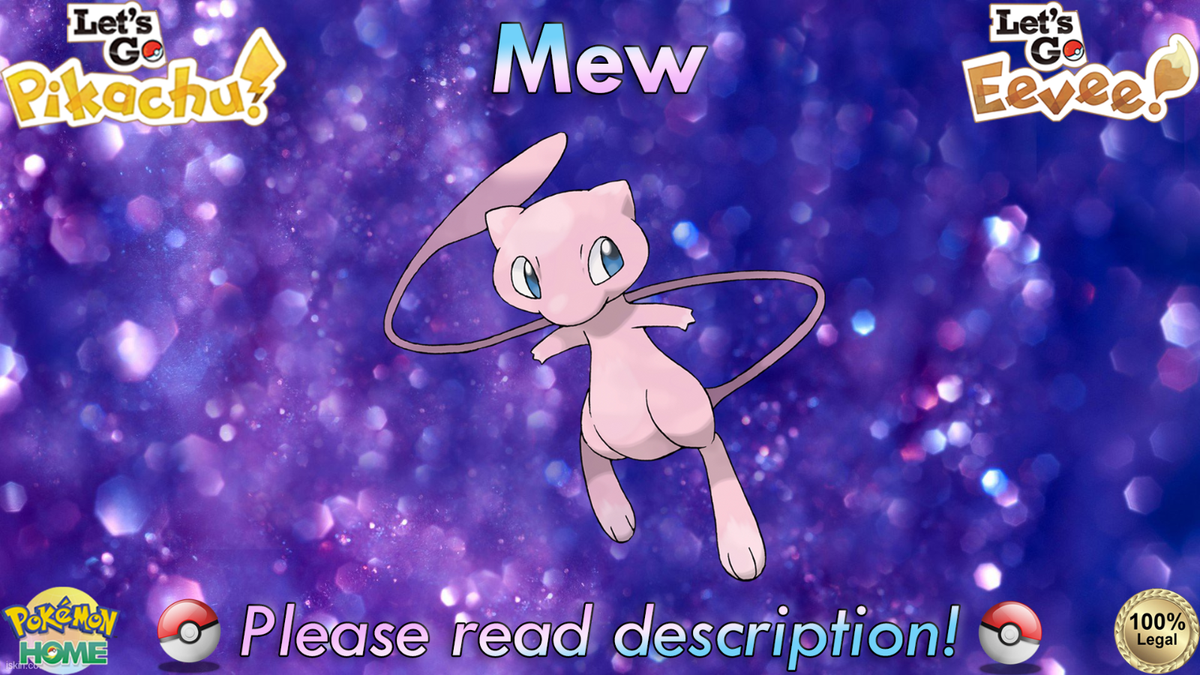 ⭐Non-shiny Mew 6IV XL⭐Pokémon Let's Go Pikachu/Eevee HOME (💯Legal)