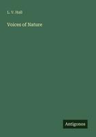 L. V. Hall | Voices Of Nature | Taschenbuch | Englisch (2025) | Antigonos Verlag