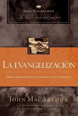 John F. MacArthur La evangelización (Taschenbuch) (US IMPORT)