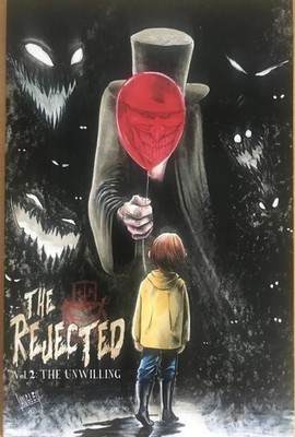 The Rejected Vol 2: The Unwilling - Source Point Press - 2019